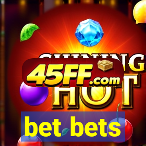 bet bets